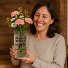 Carica l'immagine nel visualizzatore di Gallery, Vaso in vetro personalizzato - Mamma, non esiste una me senza te