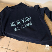 Carica l'immagine nel visualizzatore di Gallery, Felpa - Me ne vado dai nonni
